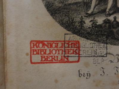 Cl  65 b: Volkslieder : von G. J. Kuhn  (1819);- (Königliche Bibliothek zu Berlin), Stempel: Name, Ortsangabe, Berufsangabe/Titel/Branche; 'Königliche Bibliothek Berlin'.  (Prototyp);- (Abgeordnetenbibliothek Berlin), Stempel: Name, Ortsangabe, Berufsangabe/Titel/Branche; 'Abgeordnetenbibliothek Berlin'.  (Prototyp)