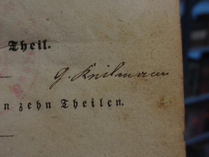 Cl  120 h7 2.Ex: Ausgewählte Novellen und Dichtungen : von Heinrich Bschotte : Siebenter Theil (1847);- (Keilmann, G.), Von Hand: Autogramm, Name; 'G. Keilmann'. 