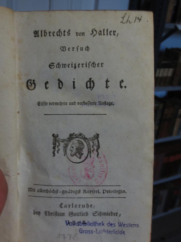 Cl  122 aa: Albrechts von Haller, Versuch Schweizerischer Gedichte ([1778]);- (unbekannt), Von Hand: Nummer; 'Lh 14.'. 