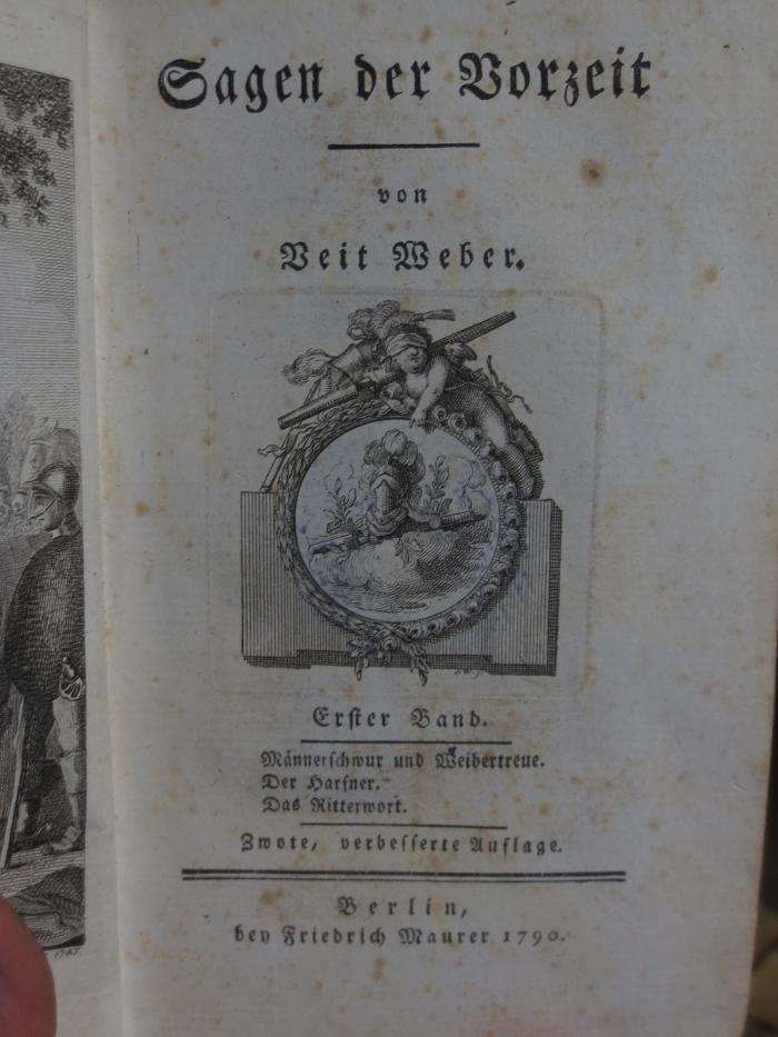 Cl  131 1, 2.Ex.: Sagen der Vorzeit : Erster Band : Männerschwur und Weibertreue : Der Harfner : Das Ritterwort (1790)