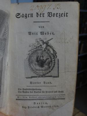 Cl  131 4: Sagen der Vorzeit : Vierter Band : Die Teufelsbeschwörung : Die Brüder des Bundes für Freiheit und Recht (1791)