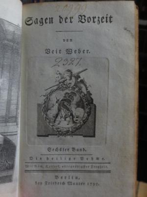Cl  131 6: Sagen der Vorzeit : Sechster Band : Die heilige Vehme (1795)