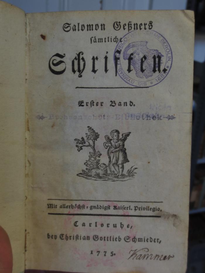 Cl 172 1, 2.Ex: Salomon Geßners sämtliche Schriften : Erster Band (1775)