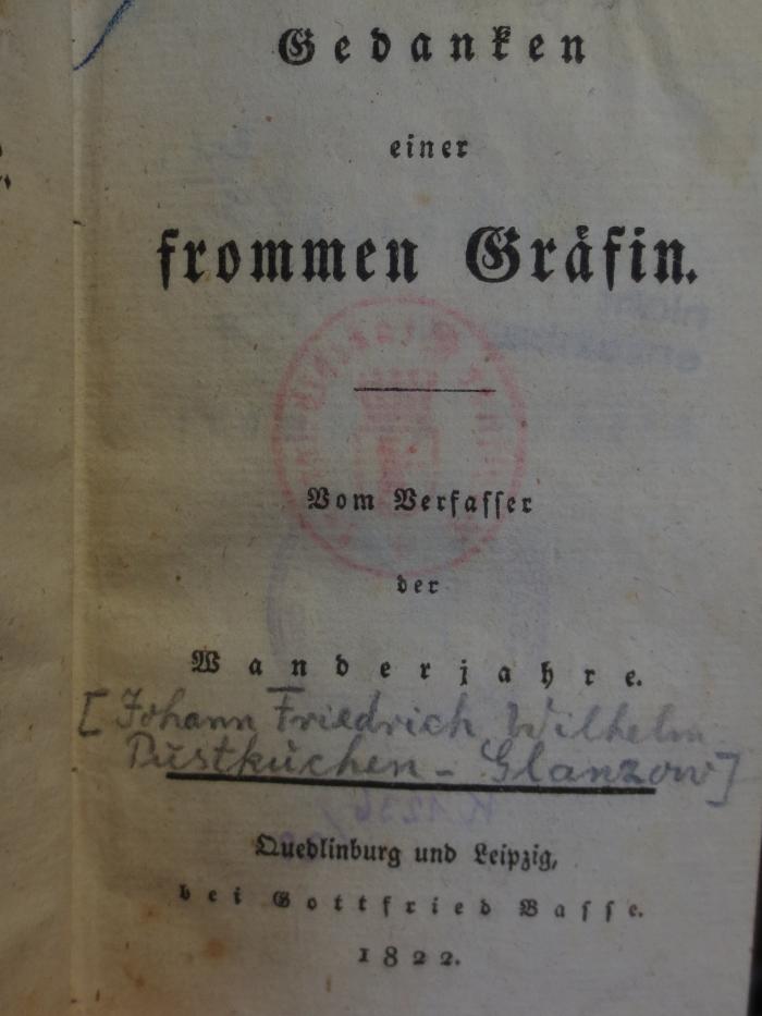 Cl 173: Gedanken einer frommen Gräfin (1822);- (unbekannt), Von Hand: Zeichen. 