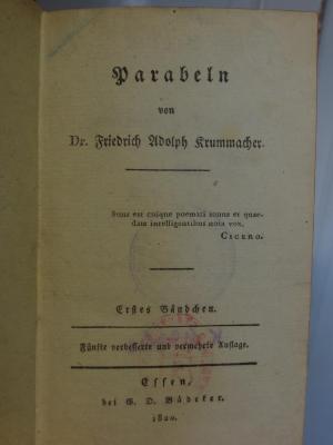 Cl  147 1: Parabeln : von Dr. Friedrich Adolph Krummacher : Erstes Bändchen (1820);- (unbekannt), Von Hand: Zeichen. 