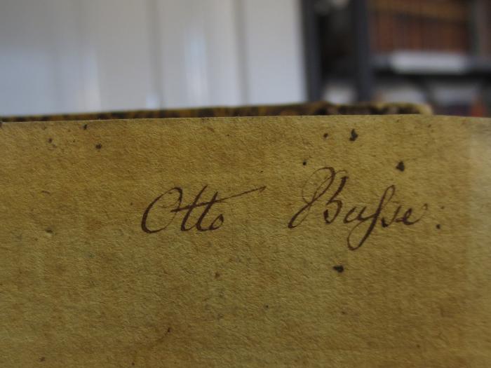 Cl 256 1: Sämmtliche Gedichte : von Christian Friedrich Daniel Schubart : Erster Band (1825);- (Buhse[?], Otto), Von Hand: Autogramm, Name; 'Otto Buhse.'. 