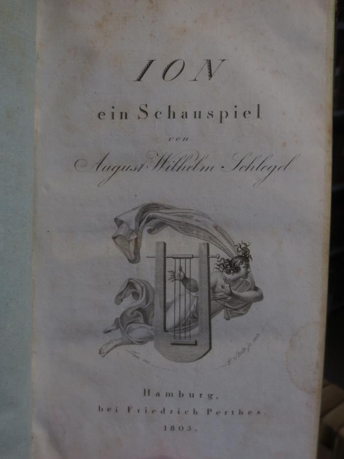 Cl 269 3. Ex.: Ion : Ein Schauspiel
 (1803)