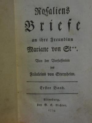 Cl 275 1: Rosaliens Briefe an ihre Freundinn Mariane von St** : Erster Band (1779)