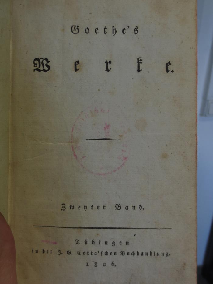Cl 309 2: Goethe's Werke : Zweyter Band (1806)