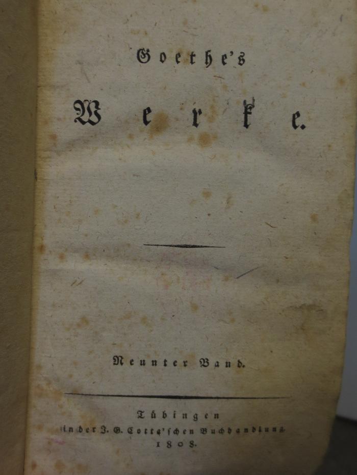 Cl 309 9, 2. Ex.: Goethe's Werke : Neunter Band (1808)