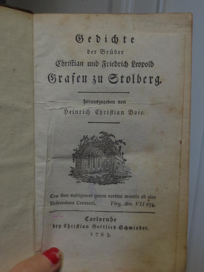 Cl 342: Gedichte der Brüder Christian und Friedrich Leopold Grafen zu Stolberg (1783)