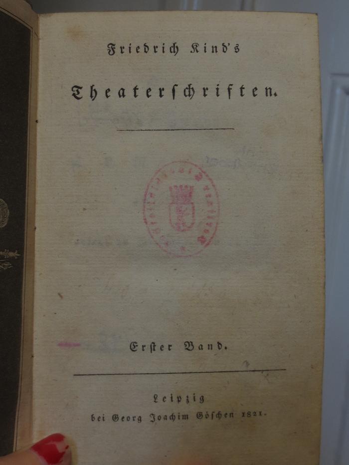 Cl 370 1.2: Friedrich Kind's Theaterschriften : Erster Band (1821)