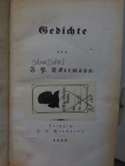 Cl 357: Gedichte : von J. P. Eckermann (1838)