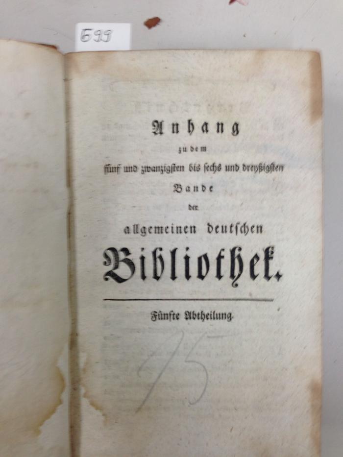  Anhang zu dem fünf und zwanzigsten bis sechs und dreyßigsten Bande der allgemeinen deutschen Bibliothek - Fünfte Abtheilung (um 1779)