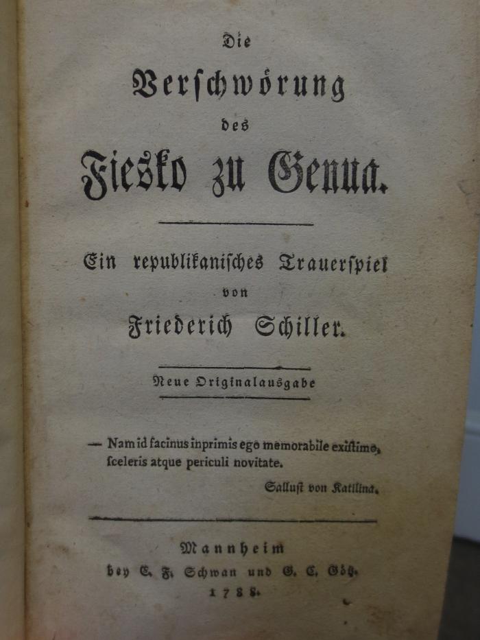 Cl 376: Die Verschwörung des Fiesko zu Genua : Ein republikanisches Trauerspiel (1788)