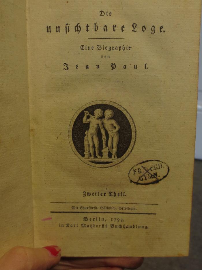 Cl 394 2: Die unsichtbare Loge : Eine Biographie von Jean Paul : Zweiter Theil (1793)