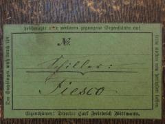 - (Wittmann, Carl Friedrich), Etikett: Name, Notiz, Berufsangabe/Titel/Branche; 'Der Empfänger muß durch ihn beschmutzte oder verloren gegangene Gegenstände auf seine Kosten neu herstellen lassen.
Eigenthümer: Director Carl Friedrich Wittmann.
No.
[Schiller: Fiesco]'.  (Prototyp)