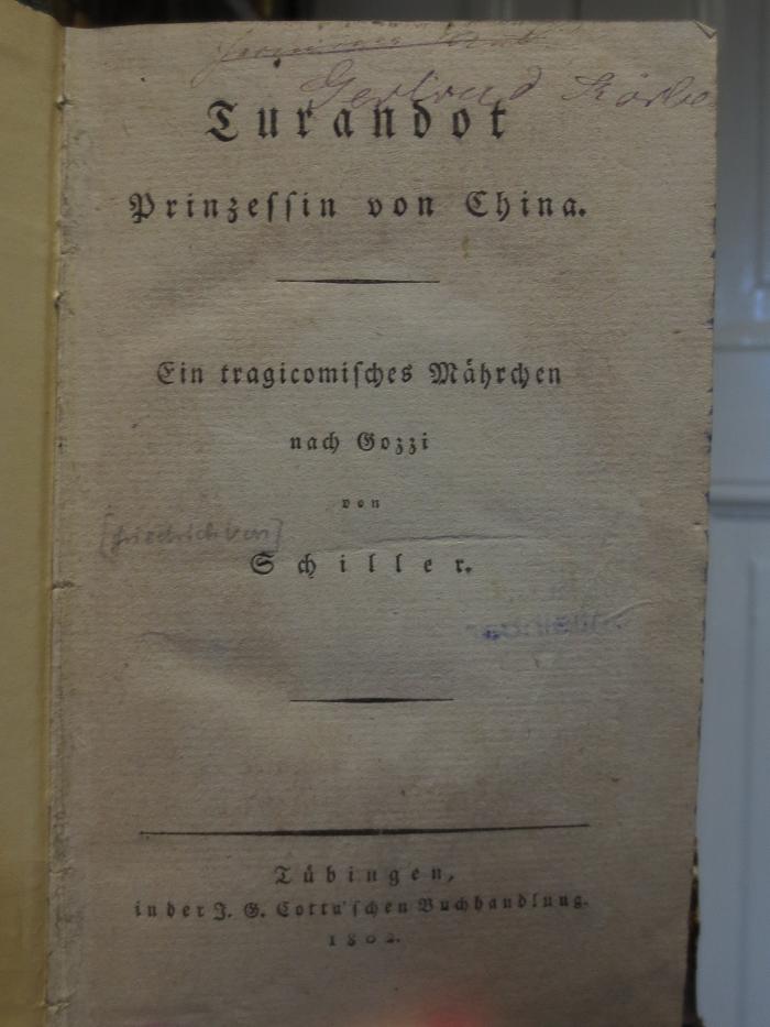 Cl 640: Turandot : Prinzessin von China : Ein tragicomisches Mährchen nach Gozzi (1802)