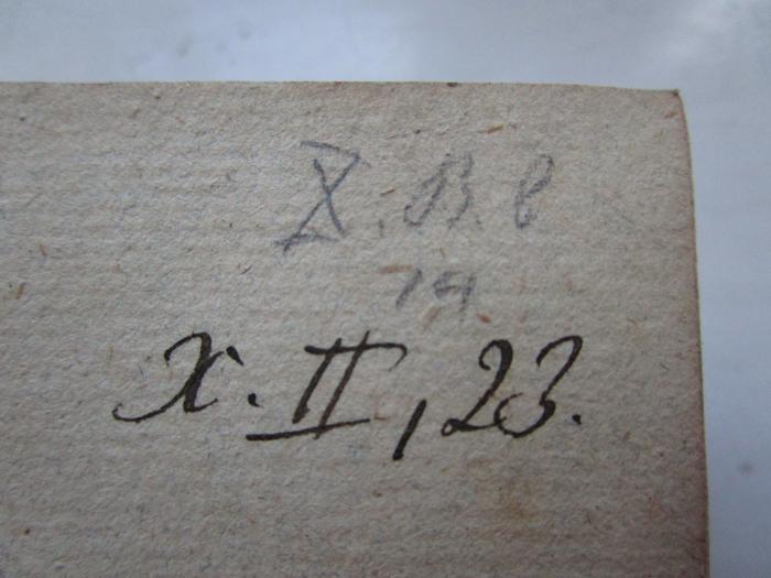 Cl 537 1: Moralische Erzählungen (1794);- (Grosse Landesloge der Freimaurer von Deutschland), Von Hand: Notiz, Nummer; 'X. B. l
14
X. II, 23.'. 