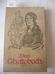  Das Ghettobuch. Die schönsten Geschichten aus dem Ghetto. (1921)