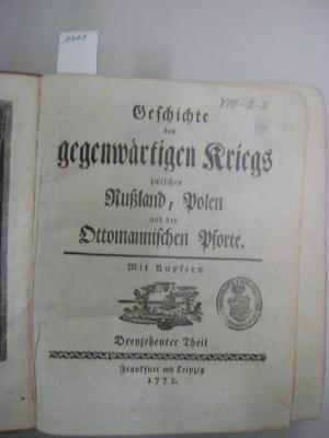  Geschichte des gegenwärtigen Kriegs zwischen Rußland, Polen und der Ottomanischen Pforte (1772-1773)