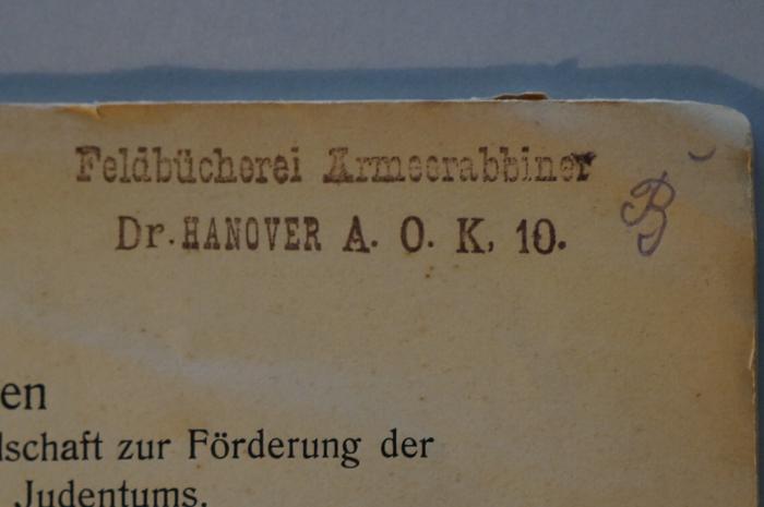 Asch4369 : Die Stellung des Aristoteles bei den Juden des Mittelalters (1911);- (Hanover, Siegmund Adolf), Stempel: Name; 'Feldbücherei Armeerabbiner
Dr. Hanover A.O.K.10.   B'. 