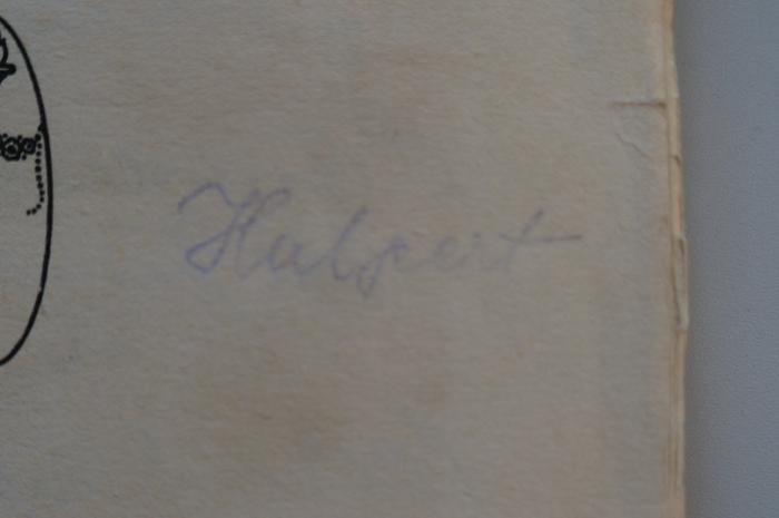 BD 1400 PICK : Judentum und Christentum : in ihren Unterscheidungslehren. Eine kurze Darstellung für die Gebildeten (1913);- (Halpert, [?]), Von Hand: Autogramm; 'Halpert'. 