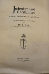 BD 1400 PICK : Judentum und Christentum : in ihren Unterscheidungslehren. Eine kurze Darstellung für die Gebildeten (1913)