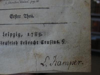Cl 736 1.2: Hallo's glücklicher Abend : Erster Theil (1783);- (Kamper, C.), Von Hand: Autogramm, Name; 'C. Kamper.'. 