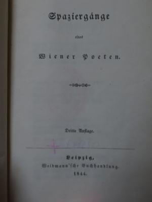 Cl 909 c: Spaziergänge eines Wiener Poeten (1844)