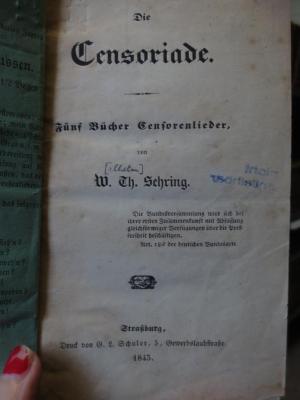 Cl 741 (1.Anl.): Die Censoriade : Fünf Bücher Censorenlieder (1843)