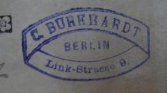 - (Burkhardt, Karl), Stempel: Name, Ortsangabe; 'C. Burkhardt
Berlin
Link-Strasse 9.'.  (Prototyp)
