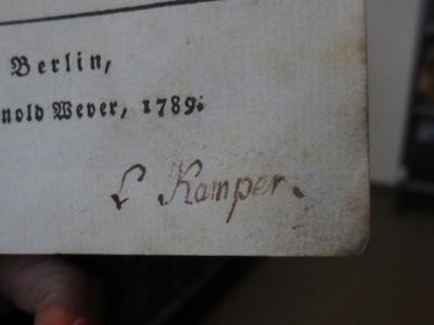 Cl 737 b, 1: Theodor's glücklicher Morgen : Erster Theil (1798);- (Kamper, C.), Von Hand: Autogramm, Name; 'C. Kamper.'. 
