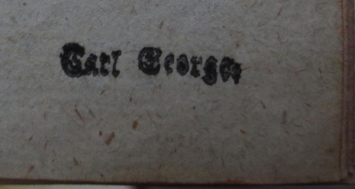 Cl 1037 4-7: Gedichte von Aloy's Blumauer (1819);- (George, Carl), Stempel: Name; 'Carl George'.  (Prototyp)