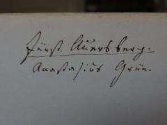 - (Grün, Anastasius), Von Hand: Autogramm, Name; 'Fürst. Auersberg.
Anastasius Grün.'. 