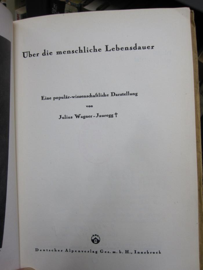 Ki 336: Über die menschliche Lebensdauer : eine populär-wissenschaftliche Darstellung (o.J.)