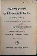 BD 4260 MEN : מנורת המאור = Der lichtspendende Leuchter von R. Isaak Aboab s.A. Eine Sammlung der jüdischen Ethik aus Bibel und Talmud.

 (1923)
