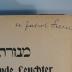 BD 4260 MEN : מנורת המאור = Der lichtspendende Leuchter von R. Isaak Aboab s.A. Eine Sammlung der jüdischen Ethik aus Bibel und Talmud.

 (1923)