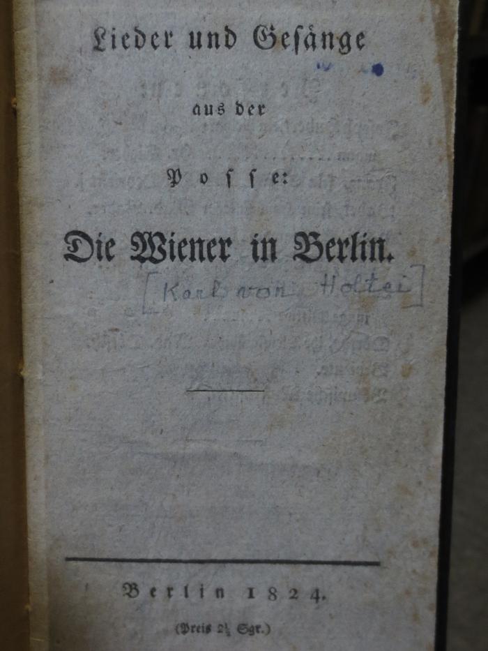 Cm 2856: Lieder und Gesänge aus der Posse: Die Wiener in Berlin (1824)