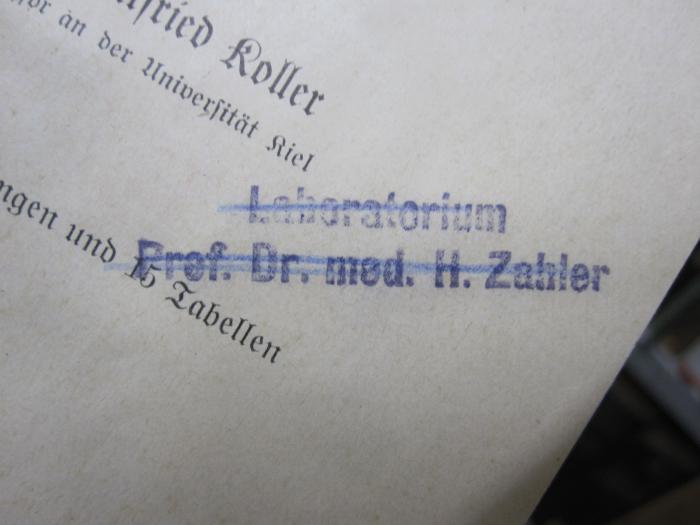 Ki 347 Ers.: Hormone (1941);G45 / 1430 (Zahler, Heinrich), Stempel: Name; 'Laboratorium Prof. Dr. med. Zahler'. 