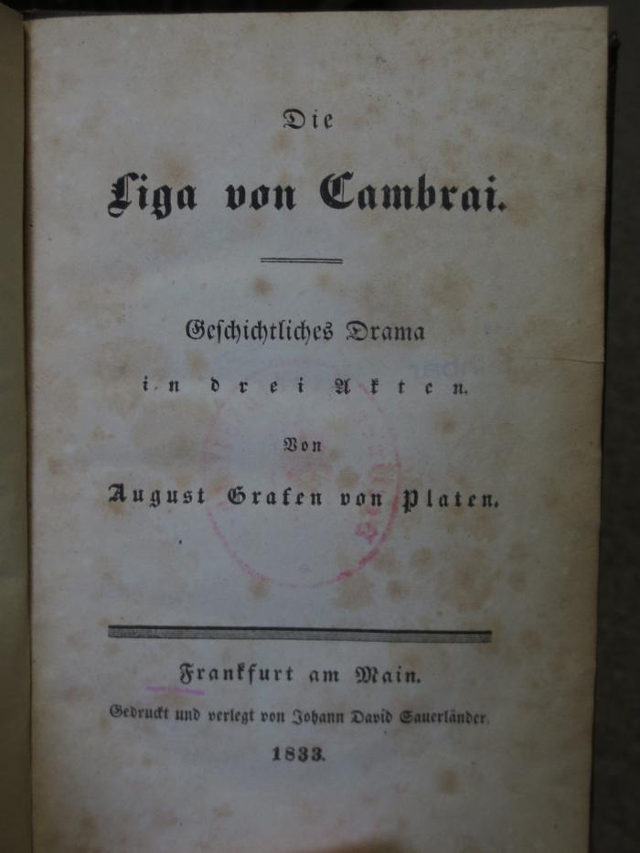 Cm 3384: Die Liga von Cambrai : Geschichtliches Drama in drei Akten (1833)