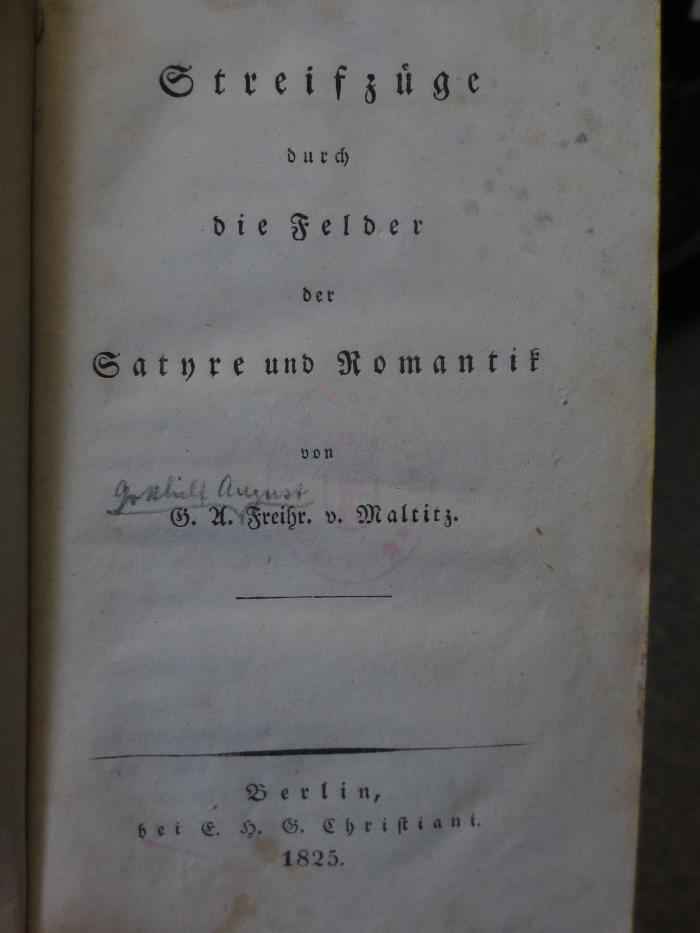 Cm 4184: Streifzüge durch die Felder der Satyre und Romantik (1825)