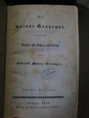 Cm  4243 b: Das weisse Gespenst : Blätter für Scherz und Ernst (1836)