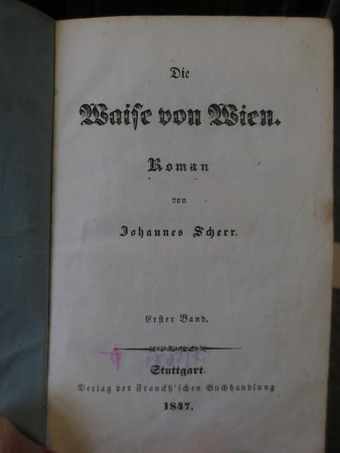 Cm 9879 1: Die Waise von Wien : Erster Band (1847)