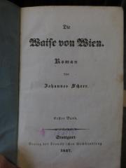 Cm 9879 1: Die Waise von Wien : Erster Band (1847)