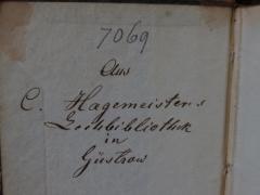 - (Hagemeister, C.), Von Hand: Name, Ortsangabe; 'Aus C. Hagemeister's Leihbibliothek in Güstrow'. 
