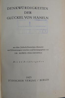 BD 5252 DEN : Denkwürdigkeiten der Glückel von Hameln : mit 25 Bildbeigaben (1923)