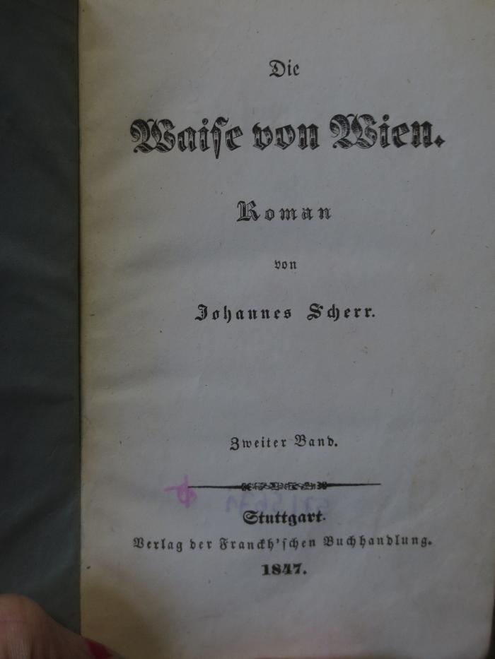 Cm 9879 2: Die Waise von Wien : Zweiter Band (1847)