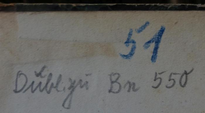 Cm 6974: Die Ostsee : Gedicht in drei Gesängen (1839);- (unbekannt), Von Hand: Notiz, Nummer; '51
Dubl. zu Bn 550'. 