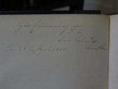 - (Klun[?], Anna), Von Hand: Autogramm, Datum, Widmung; 'Zur Erinnerung an Deine [...] Freundin Anna Klun
[...] 28. [...] 1852.'. 